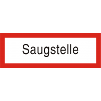 Schild mit Text Saugstelle 