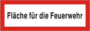 Brandschutzschild als Text "Fläche für die Feuerwehr", Kunststoff 1 mm, 297 x 105 mm 