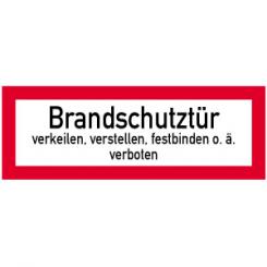 Brandschutzschild mit Text Brandschutztür verkeilen,verstellen 