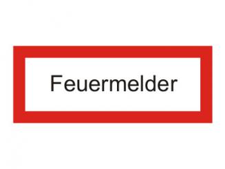 Brandschutzschild als Text "Feuermelder" 