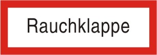 Brandschutzschild als Text "Rauchklappe" 