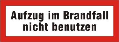 Brandschutzschild als Text Aufzug im Brandfall nicht benutzen 