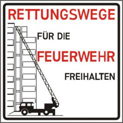 Kombischild mit Text und Symbol, Text: "Rettungswege für die Feuerwehr freihalten" und Symbol, Kunststoff 3 mm, 500 x 500 mm 