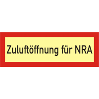 Brandschutzschild als Text Zuluftöffnung für NRA 
