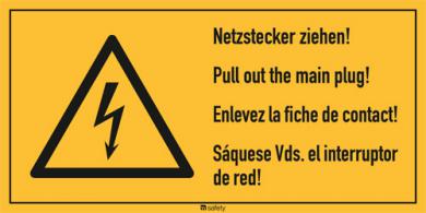 Mehrsprachige Kombischilder f. Elektrot. Text "Netzstecker ziehen!..." 