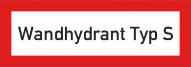 Brandschutzschild / DIN 14461-1:2016-10 (ab 1.10.2016) mit Text  Wandhydrant Typ S 