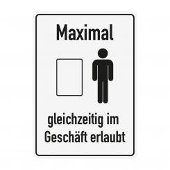 Poster oder Hinweisschild - Maximale Kundenanzahl 